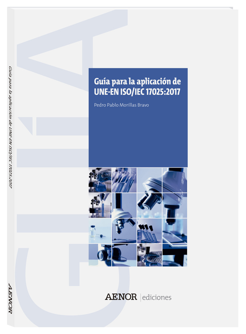 Guía para la aplicación de UNE-EN ISO/IEC 17025:2017
