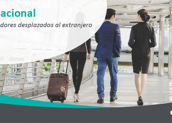 Cómo gestionar la PRL de los trabajadores desplazados al extranjero