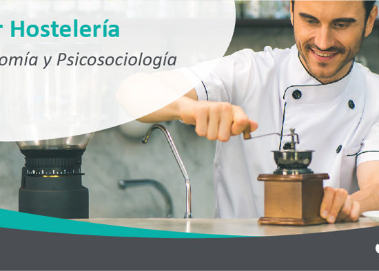 Ergonomía y Psicosociología en Hostelería, un paso más