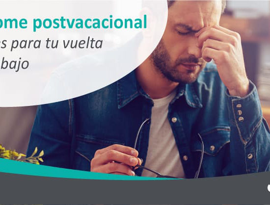 ¿Síndrome postvacacional? Consejos para deshacerte de él